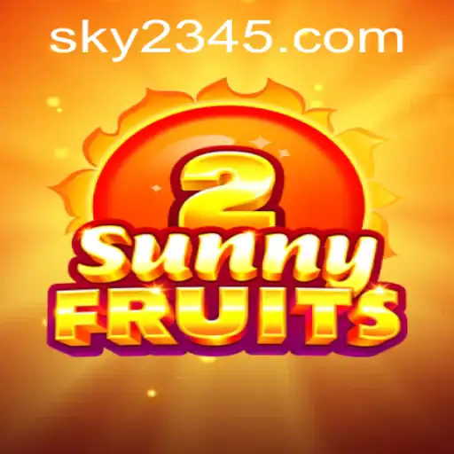 Explore the Exciting World of SunnyFruits2 and Master the Game with 'Sky 234'
